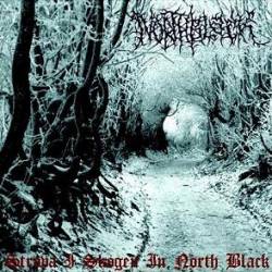 North Black : Strova I Skogen In North Black